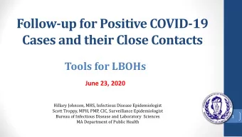 Follow-up for Positive COVID-19  Cases and their Close Contacts  Tools for LBOHs  June 23, 2020