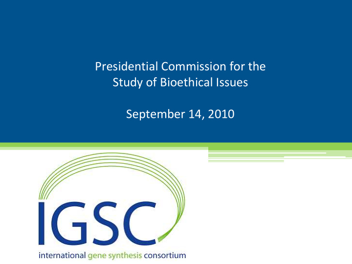 presidential commission for the study of bioethical