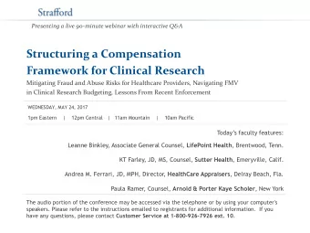Structuring a Compensation  Framework for Clinical Research  Mitigating Fraud and Abuse Risks for