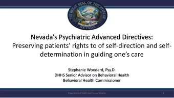 Nevadas Psychiatric Advanced Directives: Preserving patients rights to of self -direction and