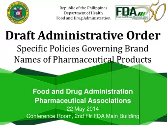 Draft Administrative Order  Specific Policies Governing Brand  Names of Pharmaceutical Products
