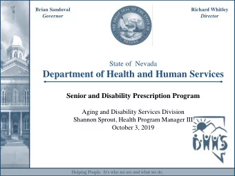 Department of Health and Human Services  Senior and Disability Prescription Program  Aging and