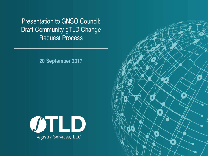 presentation to gnso council draft community gtld change