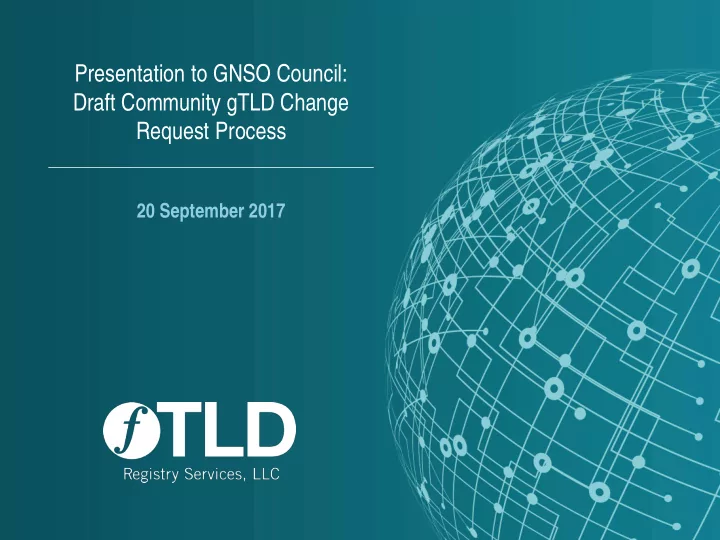 presentation to gnso council draft community gtld change