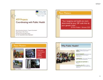 Social Determinants of Health  Place Matters  ATP Projects  Your longevity and health are more