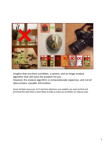 Imagine  that  you  have  a  problem,  a  camera,  and  an  image