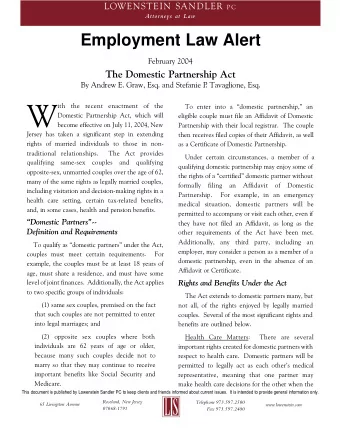 W  ith the recent enactment of the  To enter into a domestic partnership, an  Domestic