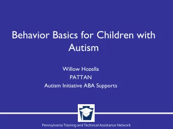 Autism  Willow Hozella  PATTAN  Autism Initiative ABA Supports  Pennsylvania Training and Technical