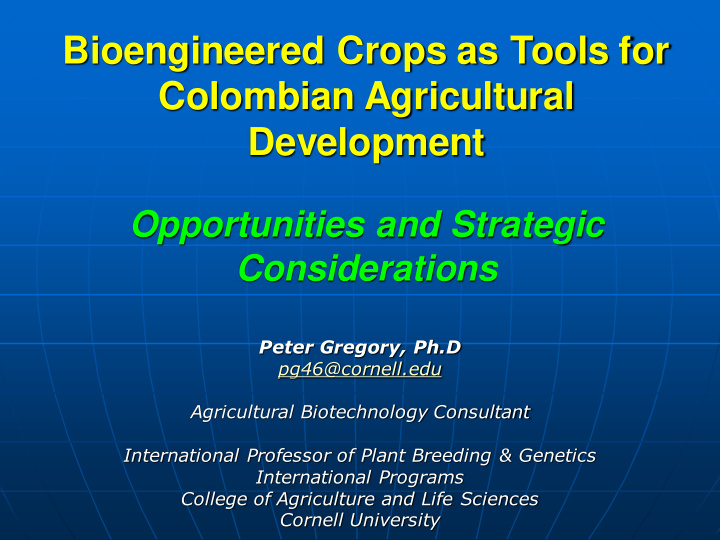 bioengineered crops as tools for colombian agricultural
