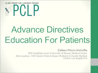 Zulma Prez-Estrella  MD Candidate 2016, University of Kansas Medical Center  Site Location:  USC