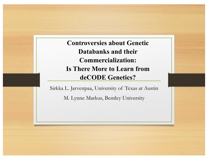controversies about genetic databanks and their