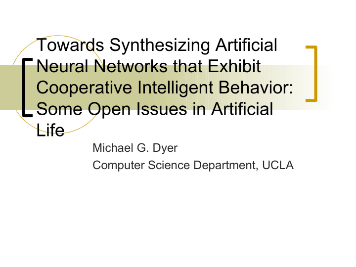 towards synthesizing artificial neural networks that