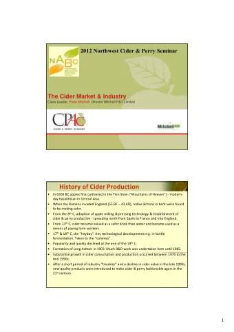 2012 Northwest Cider &amp; Perry Seminar  The Cider Market &amp; Industry  Class Leader: Peter