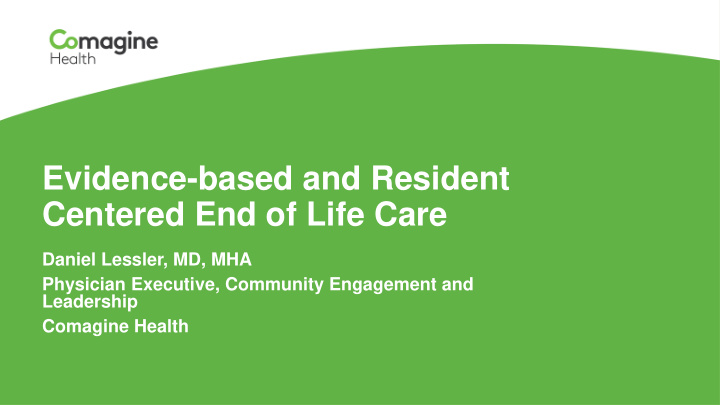 evidence based and resident centered end of life care