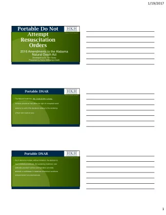 Portable Do Not  Attempt  Resuscitation  Orders  2016 Amendments to the Alabama  Natural Death Act