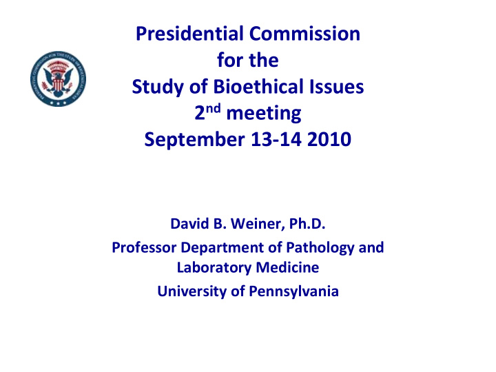 presidential commission for the study of bioethical