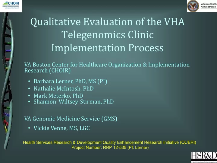 qualitative evaluation of the vha telegenomics clinic