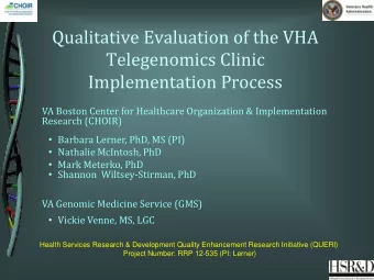 Qualitative Evaluation of the VHA  Telegenomics Clinic  Implementation Process  VA Boston Center