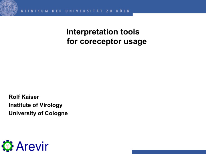 interpretation tools for coreceptor usage