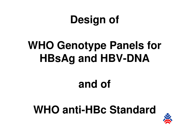 design of who genotype panels for hbsag and hbv dna and