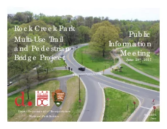 Pub lic  Multi-Use  T  ra il  I  nfo rma tio n  a nd Pe de stria n  Me e ting  Bridg e  Pro je c t
