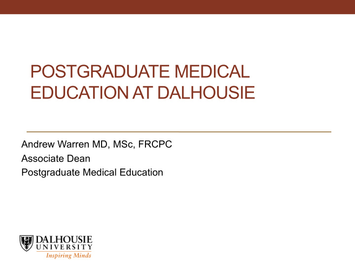 postgraduate medical education at dalhousie