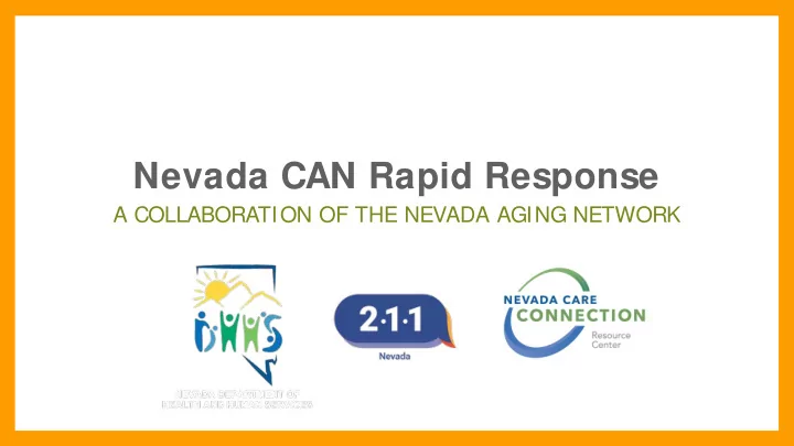 nevada can rapid response