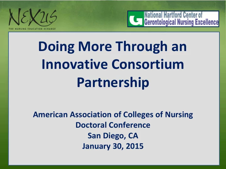 doing more through an innovative consortium partnership