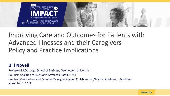 improving care and outcomes for patients with advanced