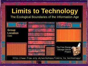 Limits to Technology  Limits to Technology  The Ecological Boundaries of the Information Age  Group