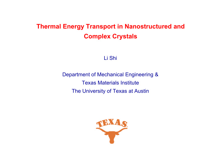 th thermal energy transport in nanostructured and l e t t