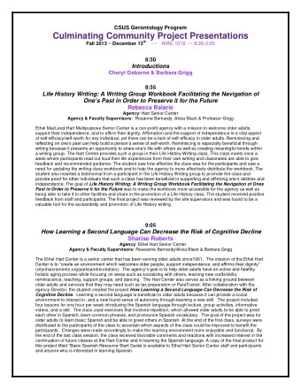 Culminating Community Project Presentations Fall 2013 ~ December 13 th ~~   AIRC 1016 ~~ 8:30-2:05