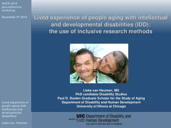 Lived experience of people aging with intellectual November 9 th 2014  and developmental