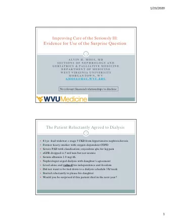 Evidence for Use of the Surprise Question  1  A L V I N  H .  M O S S ,  M D  S E CT I O N S  O F