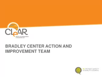 Bradley Center  Bradley Center is  a home to 90  residents with  complex chronic  conditions.