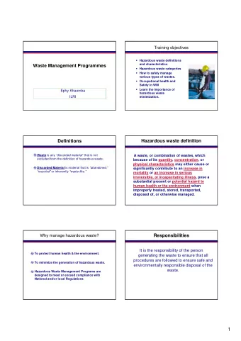 1  Hazardous Waste Characteristics  Hazardous Waste Categories  Any Waste that satisfies the
