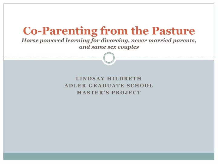 co parenting from the pasture