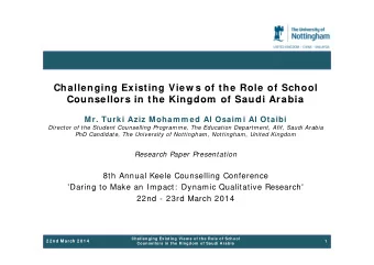 Challenging Existing View s of the Role of School  Counsellors in the Kingdom  of Saudi Arabia
