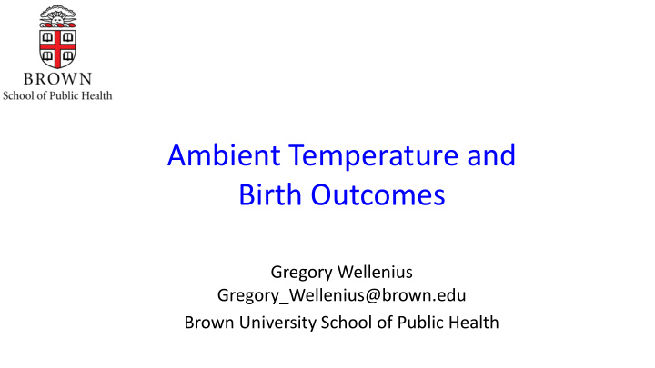 ambient temperature and birth outcomes