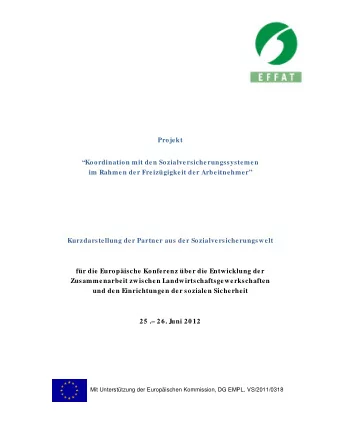 25 . 26. Juni 2012  Mit Untersttzung der Europischen Kommission, DG EMPL, VS/2011/0318  2