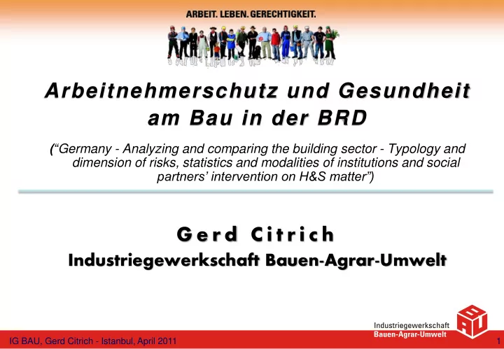 arbeitnehmerschutz und gesundheit am bau in der brd