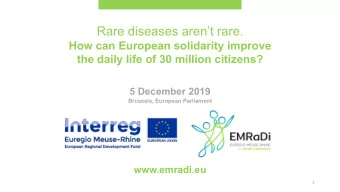 Rare diseases arent rare.  How can European solidarity improve  the daily life of 30 million