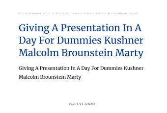 Giving A Presentation In A  Day For Dummies Kushner  Malcolm Brounstein Marty  Giving A