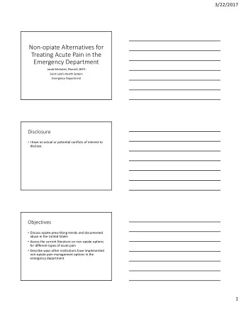 Nonopiate Alternatives for  Treating Acute Pain in the  Emergency Department  Jacob Michalski,