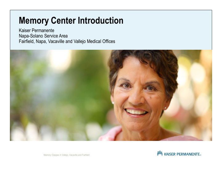 memory center introduction