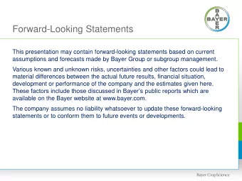 Forward-Looking Statements  This presentation may contain forward-looking statements based on
