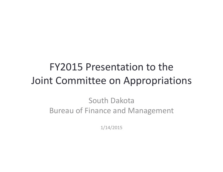 fy2015 presentation to the joint committee on