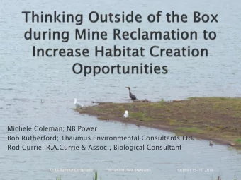 Bob Rutherford; Thaumus Environmental Consultants Ltd.  Rod Currie; R.A.Currie &amp; Assoc.,