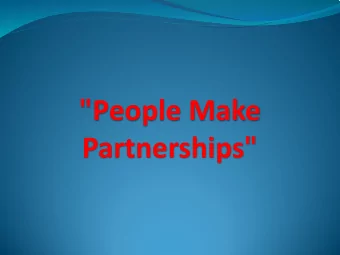 &quot;People Make  Partnerships&quot;  &quot;Imagination is More  Important than  Knowledge&quot;