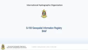 Brief  International Hydrographic Organization S-100WG4 - Aalborg, Denmark  26 Feb  01 Mar